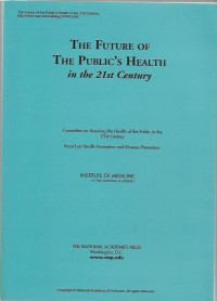 The Future of The Publics Health in the 21st Century