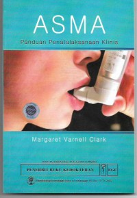 Asma: panduan Penatalaksanaan Klinis