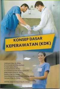Konsep Dasar Keperawatan (KDK)