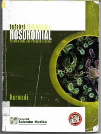 Infeksi Nosokomial:Problematika dan Pengendalianya