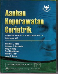 Asuhan keperawatan Geriatrik: Diagnosis NANDA Kriteria Hasil NOC Intervensi NIC