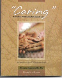 Caring:Kunci Sukses Perawat/Ners Mengamalkan Ilmu