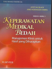 Keperawatan Medikal Bedah: manajemen Klinis untuk Hasil yang Diharapkan ed.8 buku 1