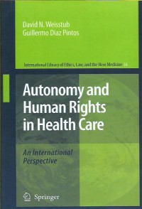 Autonomy and Human Rights in Health Care: An International Perspective