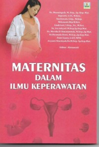 Maternitas Dalam Ilmu Keperawatan