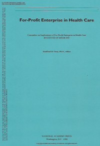 For-Profit Enterprise in Health Care