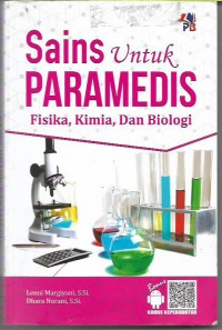Sains Untuk Paramedis: Fisika, Kimia, dan Biologi